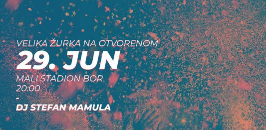 Kreće sezona najboljih letnjih žurki u Boru